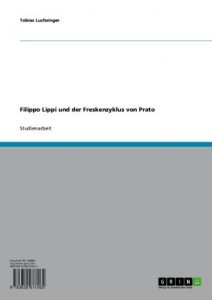 Baixar Filippo Lippi und der Freskenzyklus von Prato pdf, epub, eBook