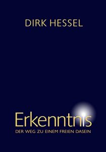 Baixar Erkenntnis: Der Weg zu einem freien Dasein (German Edition) pdf, epub, eBook