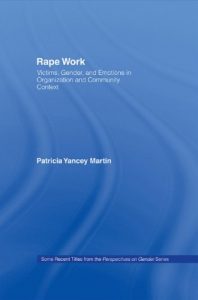 Baixar Rape Work: Victims, Gender, and Emotions in Organization and Community Context (Perspectives on Gender) pdf, epub, eBook