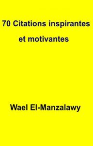 Baixar 70 Citations Inspirantes Et Motivantes pdf, epub, eBook