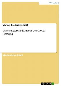 Baixar Das strategische Konzept des Global Sourcing pdf, epub, eBook