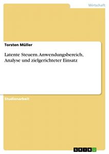 Baixar Latente Steuern. Anwendungsbereich, Analyse und zielgerichteter Einsatz pdf, epub, eBook