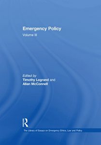 Baixar Emergency Policy: Volume III (The Library of Essays on Emergency Ethics, Law and Policy) pdf, epub, eBook