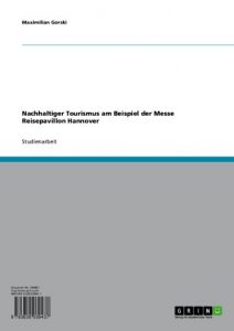 Baixar Nachhaltiger Tourismus am Beispiel der Messe Reisepavillon Hannover pdf, epub, eBook