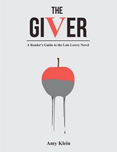 Baixar THE GIVER: A Reader’s Guide to the Lois Lowry Novel (English Edition) pdf, epub, eBook
