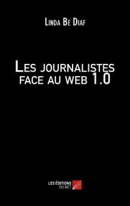 Baixar Les journalistes face au web 1.0 (French Edition) pdf, epub, eBook