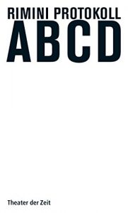 Baixar Rimini Protokoll: ABCD (Recherchen 100) (German Edition) pdf, epub, eBook
