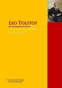 Baixar The Collected Works of Leo Tolstoy: The Complete Works PergamonMedia (Highlights of World Literature) (English Edition) pdf, epub, eBook