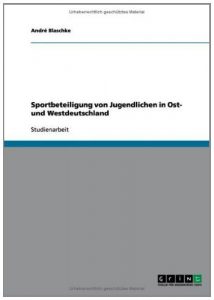 Baixar Sportbeteiligung von Jugendlichen in Ost- und Westdeutschland pdf, epub, eBook