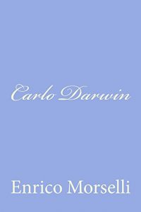 Baixar Carlo Darwin (Italian Edition) pdf, epub, eBook