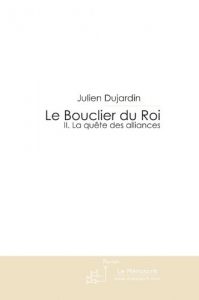 Baixar Le Bouclier du Roi (FICTION) pdf, epub, eBook