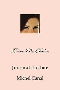 Baixar L’eveil de Claire: Journal intime (French Edition) pdf, epub, eBook