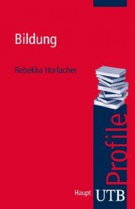 Baixar Bildung (utb Profile 3522) (German Edition) pdf, epub, eBook
