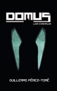 Baixar DOMUS: Luna esmeralda (Spanish Edition) pdf, epub, eBook