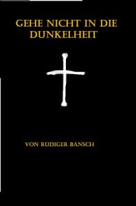 Baixar Gehe nicht in die Dunkelheit! (German Edition) pdf, epub, eBook