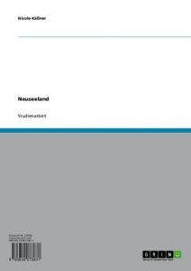 Baixar Neuseeland. Landeskunde, Klima und Tourismus pdf, epub, eBook