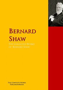 Baixar The Collected Works of Bernard Shaw: The Complete Works PergamonMedia (Highlights of World Literature) (English Edition) pdf, epub, eBook