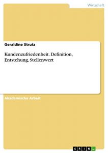 Baixar Kundenzufriedenheit. Definition, Entstehung, Stellenwert pdf, epub, eBook