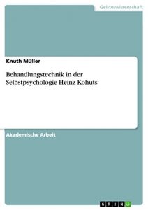 Baixar Behandlungstechnik in der Selbstpsychologie Heinz Kohuts pdf, epub, eBook