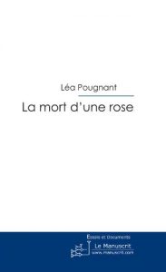 Baixar La mort d’une rose (FICTION) pdf, epub, eBook