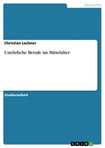 Baixar Unehrliche Berufe im Mittelalter pdf, epub, eBook