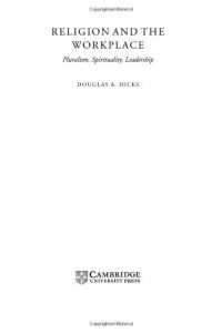Baixar Religion and the Workplace: Pluralism, Spirituality, Leadership pdf, epub, eBook