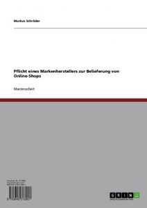 Baixar Pflicht eines Markenherstellers zur Belieferung von Online-Shops pdf, epub, eBook