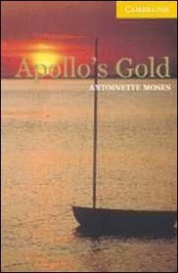 Baixar Apollo’s Gold Level 2 (Cambridge English Readers) pdf, epub, eBook