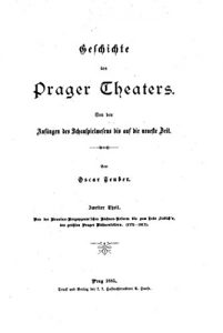 Baixar Geschichte des Prager Theaters Von den Anfaengen des Schauspielwesens bis auf die neueste Zeit (German Edition) pdf, epub, eBook