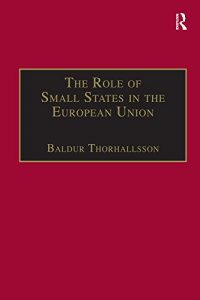 Baixar The Role of Small States in the European Union pdf, epub, eBook