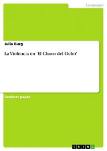Baixar La Violencia en ‘El Chavo del Ocho’ pdf, epub, eBook