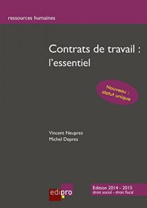 Baixar Contrats de travail : l’essentiel: Comprendre les enjeux du droit social et du travail belge dans son contrat (Ressources humaines) (French Edition) pdf, epub, eBook