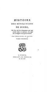 Baixar Histoire des révolutions de Suede où l’on voit les changemens qui sont arrivés dans ce royaume – Tome I (French Edition) pdf, epub, eBook
