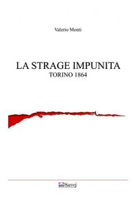 Baixar La strage impunita: Torino 1864 pdf, epub, eBook