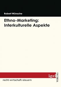 Baixar Ethno Marketing: Interkulturelle Aspekte pdf, epub, eBook