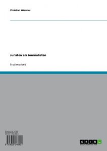 Baixar Juristen als Journalisten pdf, epub, eBook