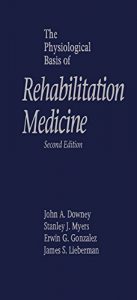 Baixar The Physiological Basis of Rehabilitation Medicine pdf, epub, eBook