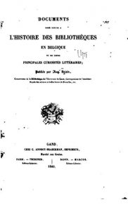 Baixar Documents pour servir à l’histoire des bibliothèques en Belgique (French Edition) pdf, epub, eBook