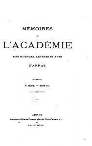 Baixar Mémoires de l’académie des Sciences, Lettres et Arts d’Arras – Tome IX (French Edition) pdf, epub, eBook