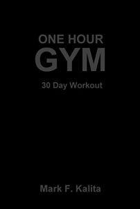 Baixar One Hour Gym: 30 Day Workout (English Edition) pdf, epub, eBook