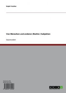 Baixar Von Menschen und anderen (Rechts-) Subjekten pdf, epub, eBook