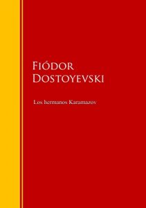 Baixar Los hermanos Karamazov: Biblioteca de Grandes Escritores (Spanish Edition) pdf, epub, eBook