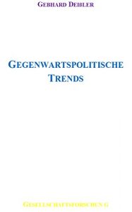 Baixar GEGENWARTSPOLITISCHE TRENDS (German Edition) pdf, epub, eBook