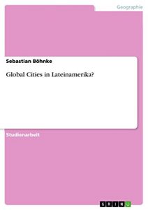 Baixar Global Cities in Lateinamerika? pdf, epub, eBook