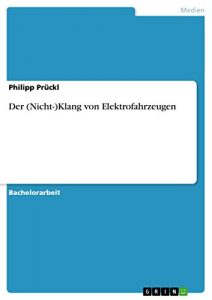 Baixar Der (Nicht-)Klang von Elektrofahrzeugen pdf, epub, eBook