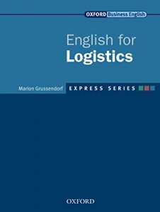 Baixar Express Series English for Logistics (Oxford Business English: Express Series) pdf, epub, eBook