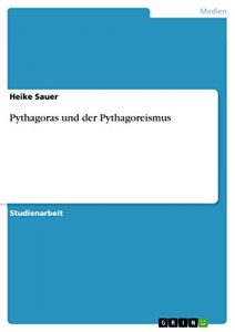 Baixar Pythagoras und der Pythagoreismus pdf, epub, eBook