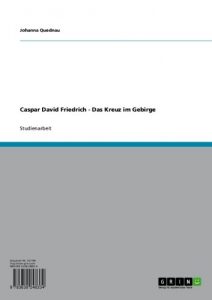 Baixar Caspar David Friedrich – Das Kreuz im Gebirge pdf, epub, eBook