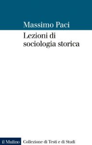 Baixar Lezioni di sociologia storica (Collezione di testi e di studi) pdf, epub, eBook