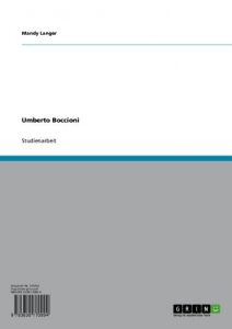 Baixar Umberto Boccioni und der Futurismus pdf, epub, eBook